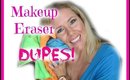 Makeup Eraser Dupes!!!