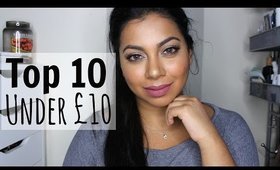 Top 10 Makeup Products Under £10 | MissBeautyAdikt