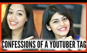 Confessions of a Youtuber Tag ft Dhwani Bhatt | Debasree Banerjee