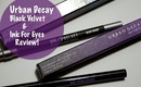Urban Decay Ink For Eyes & 24/7 Black Velvet Review!