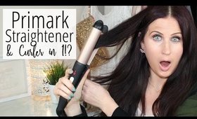 Primark Straightener & Curler in 1!? | FIRST IMPRESSION