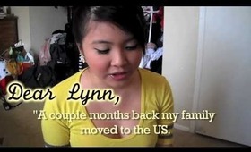 Dear Lynn, I just move to the U.S.
