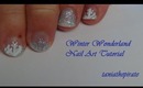 Winter Wonderland Nail Art Tutorial