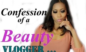 Confession of a Beauty Vlogger