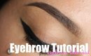 Eyebrow Tutorial | LipGlossAgenda