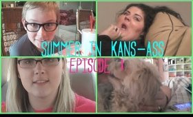 SUMMER IN KANS-ASS 2014 | episode 1