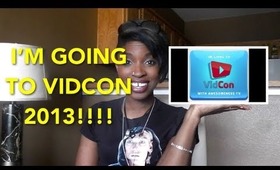 VIDCON??! I'M GOING!!!