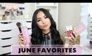 June Favorites & Disappointing Products