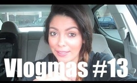 Vlogmas #13 - One of those days