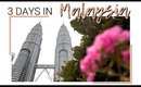 3 DAYS IN MALAYSIA: WHAT WE ATE AND ACTIVITIES WE DID