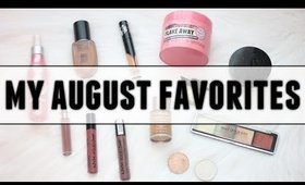 My August Favorites.