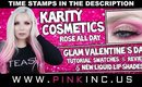 Karity Cosmetics Rose All Day Valentine’s Day Tutorial! | New Liquid Lip Shades! Tanya Feifel-Rhodes