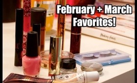 My February + March Favorites! (2013)