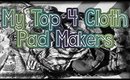 My Current Top 4 Cloth Makers