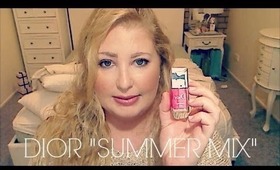 Dior Summer Mix Collection ★