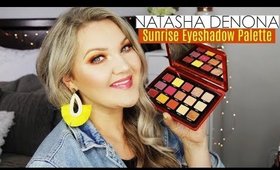 NATASHA DENONA SUNRISE PALETTE | SWATCHES + LOOK