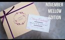 *NEW* MAUVELUSH November Mellow Edition BOX | Unboxing and Review | Stacey Castanha