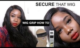 ♡  THE 411on the Wig Grip & how lay your wig ft. Wiggins Hair