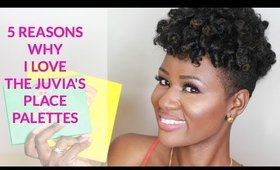 5 REASONS WHY I LOVE THE JUVIA'S PLACE PALETTES