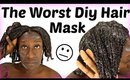 Do It Yourself Hair Mask on 4c Natural Hair Gone Wrong | Wash Day Mistakes