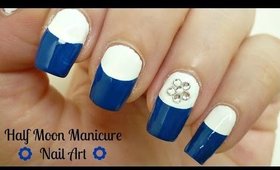 Half Moon Manicure Nail Art!