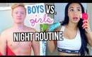Night Routine Guys Vs. Girls