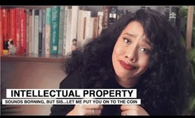 Black - Owned : A Beginner's Guide to Intellectual Property #SmartBrownGirl