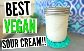 HOW TO MAKE VEGAN SOUR CREAM | Best Vegan Sour Cream Recipe!! Quick & Easy!!