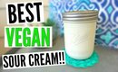 HOW TO MAKE VEGAN SOUR CREAM | Best Vegan Sour Cream Recipe!! Quick & Easy!!