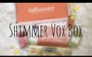 Shimmer Vox Box | September 3, 2017