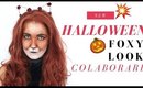 Halloween Collab: FOXY LOOK
