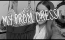 My Prom Dress! (Prom Series Introduction)
