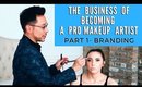 The Business Behind Makeup Artistry - Branding #MondayMakeupChat | mathias4makeup