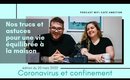 Coronavirus (Covid-19) & confinement truc et astuce pour une vie équilibrée en confinement -podcast