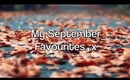 My September Favourites