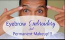 HD Eyebrow Embroidery and Permanent Eyebrow Makeup