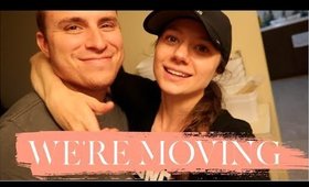 We're Moving Tomorrow + Home Haul