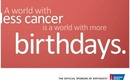 Cancer Never Sleeps, Lets Make a World With More Birthdays... #RelayForLife