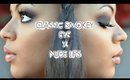 TUTORIAL| Classic Smokey x Nude Lips