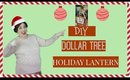 DIY Dollar Tree Holiday Lantern