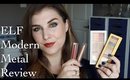 ELF Modern Metal Collection Review | Bailey B.