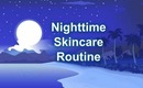 My Nightly skincare routine