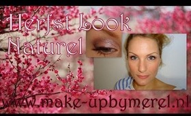 How to: Herfst look naturel Make-upByMerel Tutorials