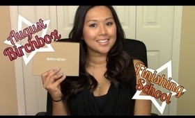 August Birchbox Unboxing | FromBrainsToBeauty