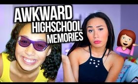 AWKWARD HIGH SCHOOL MEMORIES | #QandEva