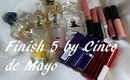 Finish 5 by Cinco de Mayo | Update 2 | ThatGallowayGirl