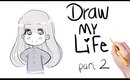 DRAW MY LIFE - part 2 ...AFTER 5 YEARS!