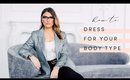 Inside My Closet  9 Tips for How to Dress Right for Your Body Type