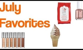 July Favorites!