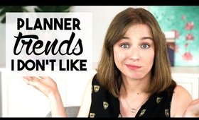 Planner Trends I Don't Like